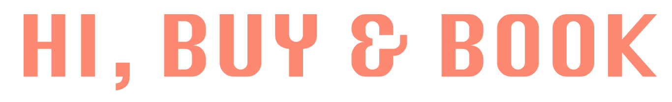 Hi, Buy & Book